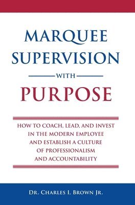 Marquee Supervision with Purpose 1