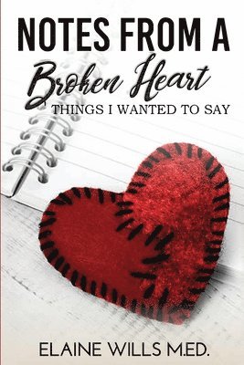 Notes From A Broken Heart 1