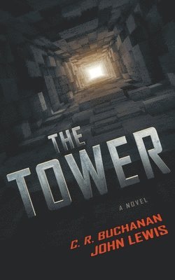 C R Buchanan, John Lewis, C. R. Buchanan, C. R. BUCHANAN, JOHN LEWIS - Tower, Häftad