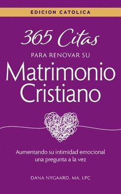 bokomslag 365 Citas para Renovar su Matrimonio Cristiano - Edición Católica