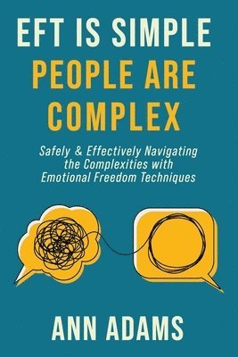 EFT is Simple; People are Complex