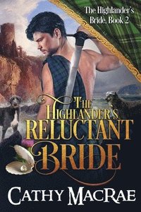 bokomslag The Highlander's Reluctant Bride