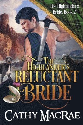 The Highlander's Reluctant Bride 1