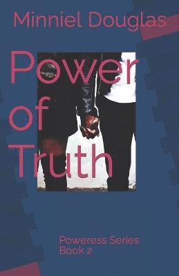 Minniel Douglas - Power of Truth, Häftad