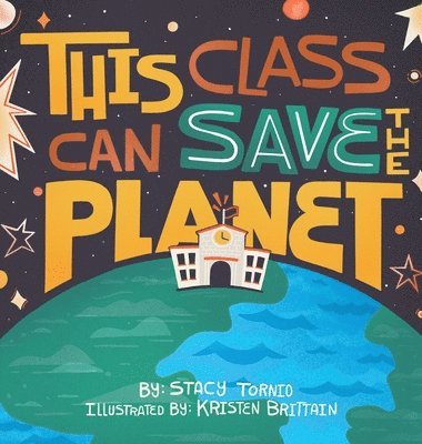 bokomslag This Class Can Save the Planet
