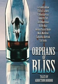 bokomslag Orphans of Bliss
