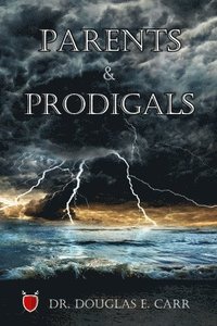 bokomslag Parents & Prodigals