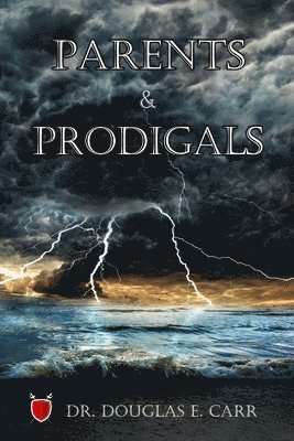 Parents & Prodigals 1