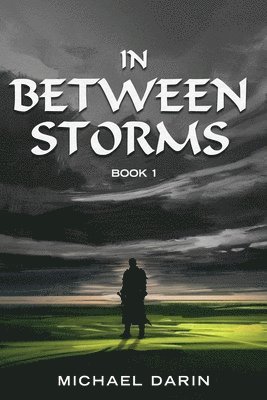 Michael Darin - In Between Storms, Häftad