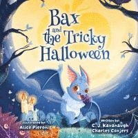 bokomslag Bax and the Tricky Halloween