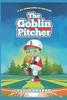 Paul Lonardo - Goblin Pitcher, Häftad