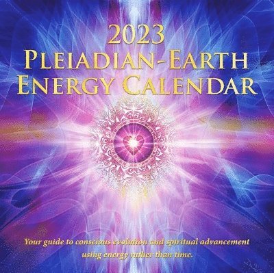 2023 Pleiadian-Earth Energy Calendar 1