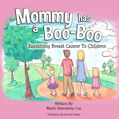 Mommy Has a Boo-Boo 1