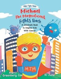 bokomslag Michael the Magnificent Fights Back