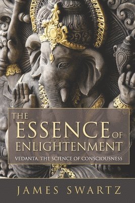 James Swartz - Essence of Enlightenment, Häftad