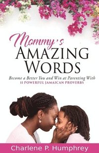 bokomslag Mommy's Amazing Words