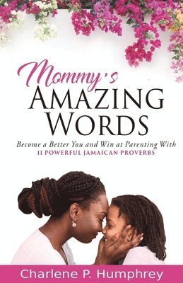 Mommy's Amazing Words 1