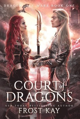 Frost Kay - Court of Dragons, Inbunden