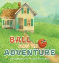 bokomslag Ball Has An Adventure