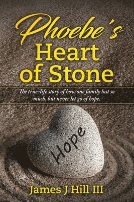 bokomslag Phoebe's Heart of Stone