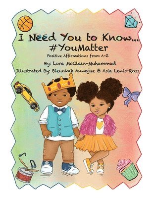 bokomslag I Need You To Know #YouMatter