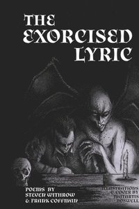 bokomslag The Exorcised Lyric