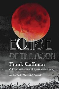 bokomslag Eclipse of the Moon