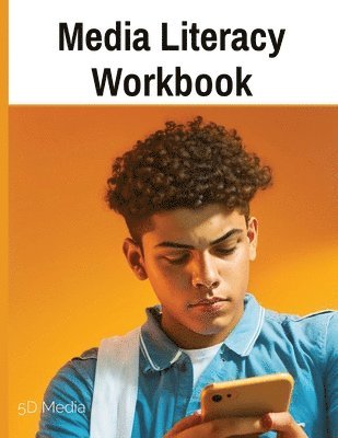 5d Media, 5d Media - Media Literacy Workbook, Häftad