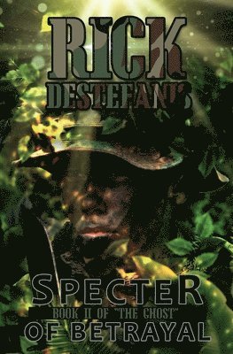Specter of Betrayal, The Ghost II