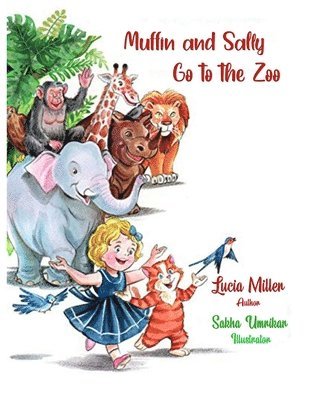 Muffin and Sally Go to the Zoo 1