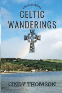 bokomslag Celtic Wanderings