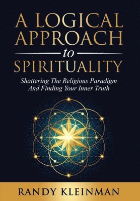 A Logical Approach to Spirituality 1