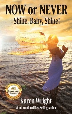 Karen Wright - Now or Never, Inbunden