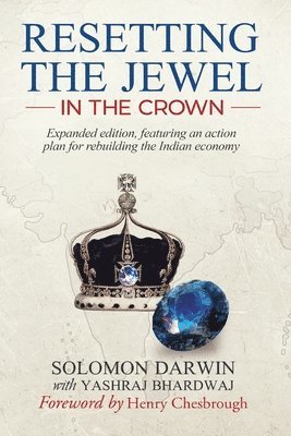 bokomslag Resetting the Jewel in the Crown: A Roadmap for Rebuilding India