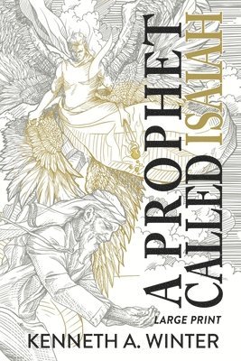 Kenneth Winter - Prophet Called Isaiah (Large Print Edition), Häftad
