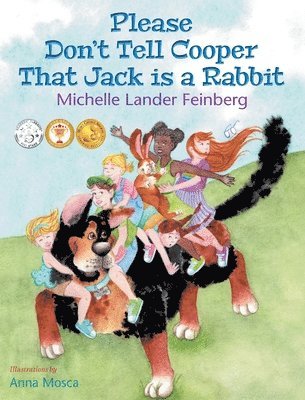 Please Don't Tell Cooper That Jack is a Rabbit, Book 2 in the Cooper the Dog series (Mom's Choice Award Recipient-Gold) 1