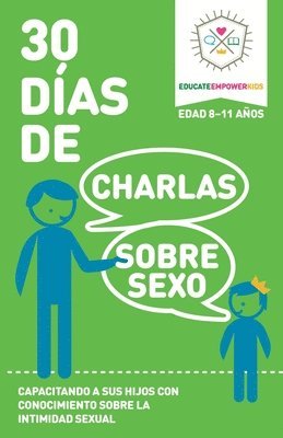 bokomslag 30 Dias de Charlas Sobre Sexo, edad 8-11 anos