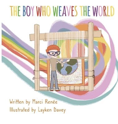 The Boy Who Weaves the World 1