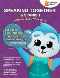 bokomslag Speaking Together In Spanish