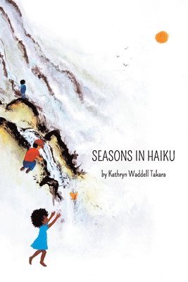 Seasons In Haiku 1