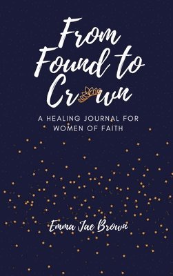 From Found to Crown 1