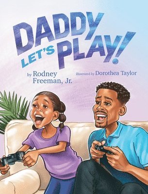 Daddy Let's Play! 1