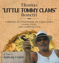 bokomslag Thomas &quot;Little Tommy Clams&quot; Bonetti