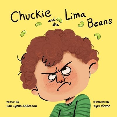 Jan L Anderson, Jan L. Anderson, L Anderson, Jan - Chuckie and the Lima Beans, Häftad
