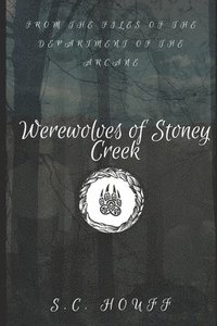 bokomslag Werewolves of Stoney Creek