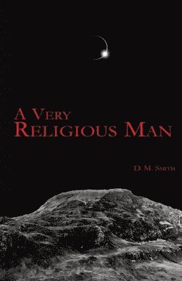 A Very Religious Man