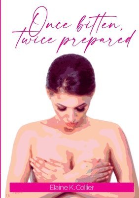 Once Bitten, Twice Prepared 1