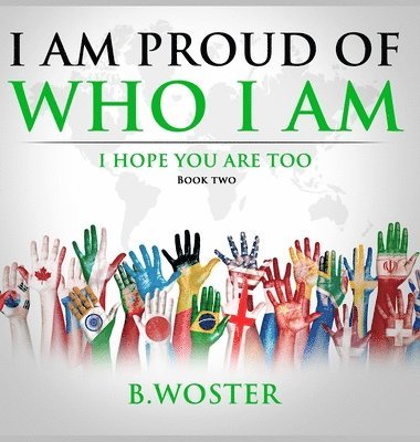 bokomslag I Am Proud of Who I Am