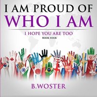 bokomslag I Am Proud of Who I Am