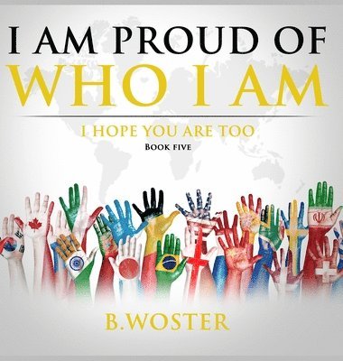 bokomslag I Am Proud of Who I Am